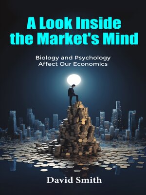 cover image of A Look Inside the Market's Mind
